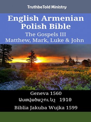 cover image of English Armenian Polish Bible--The Gospels III--Matthew, Mark, Luke & John